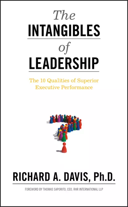 Обложка книги The Intangibles of Leadership. The 10 Qualities of Superior Executive Performance, Richard A. Davis, Jr.