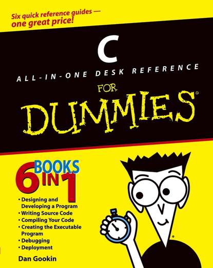 Dan Gookin - C All-in-One Desk Reference For Dummies