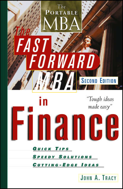 John Tracy A. - The Fast Forward MBA in Finance