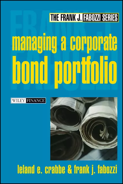 Обложка книги Managing a Corporate Bond Portfolio, Frank J. Fabozzi