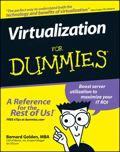 Обложка книги Virtualization For Dummies, Bernard  Golden