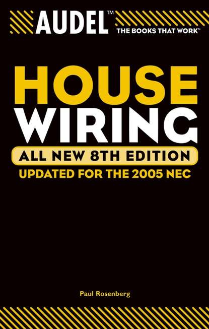 Paul  Rosenberg - Audel House Wiring