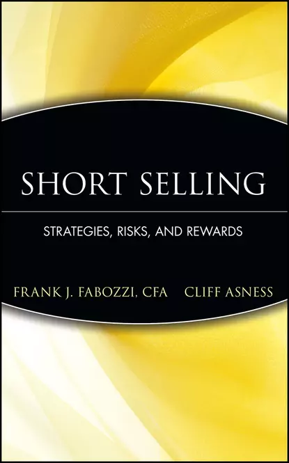 Обложка книги Short Selling. Strategies, Risks, and Rewards, Frank J. Fabozzi