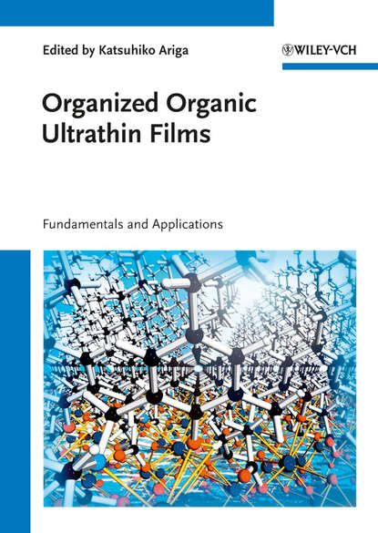 Organized Organic Ultrathin Films. Fundamentals and Applications