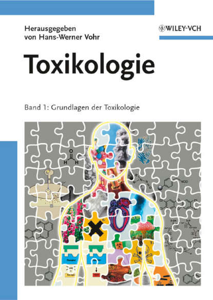 Toxikologie. Band 1 Grundlagen der Toxikologie