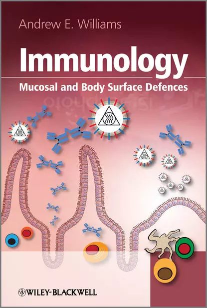 Обложка книги Immunology. Mucosal and Body Surface Defences, Andrew Williams E.