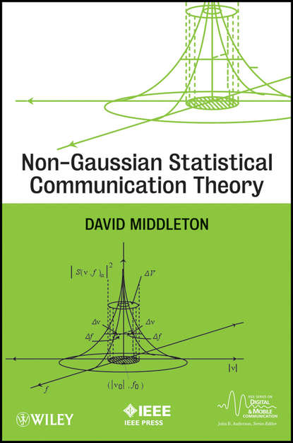 David  Middleton - Non-Gaussian Statistical Communication Theory