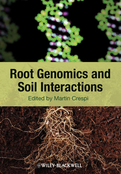 Root Genomics and Soil Interactions (Martin  Crespi). 