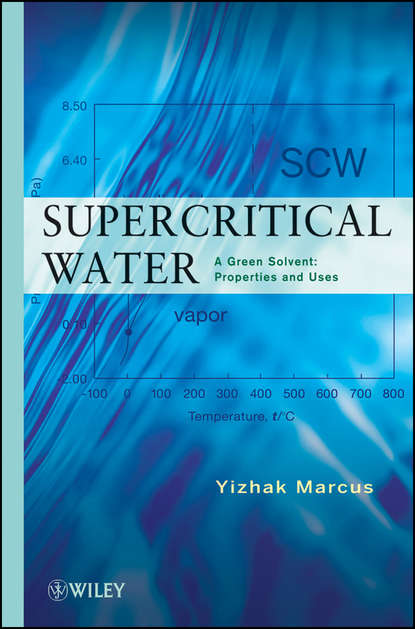 Yizhak  Marcus - Supercritical Water