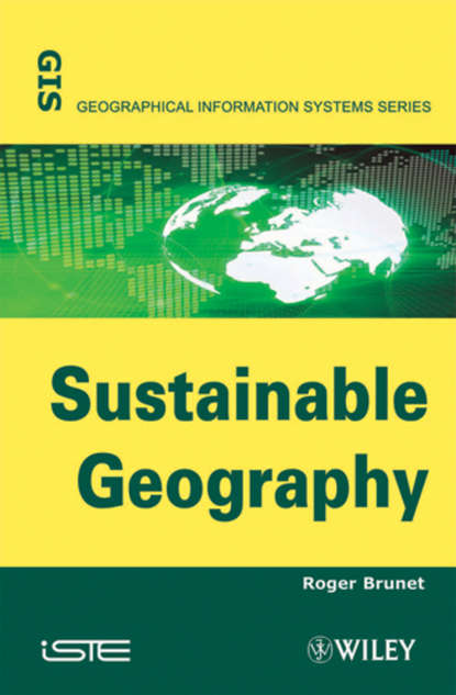 Roger  Brunet - Sustainable Geography