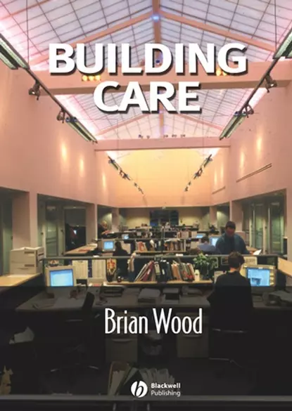 Обложка книги Building Care, Brian Wood J.B.