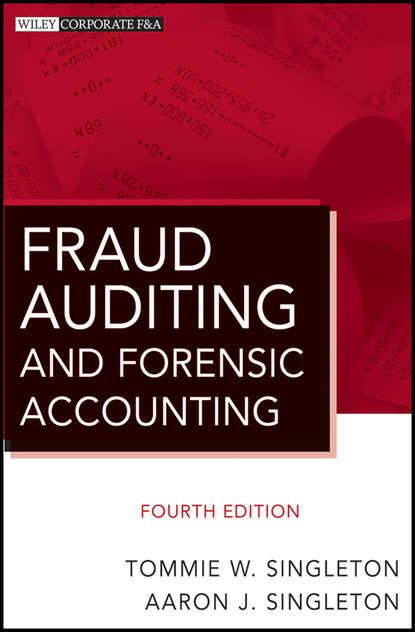 Singleton Aaron J. - Fraud Auditing and Forensic Accounting