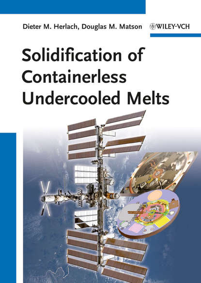 Solidification of Containerless Undercooled Melts - Herlach Dieter M.