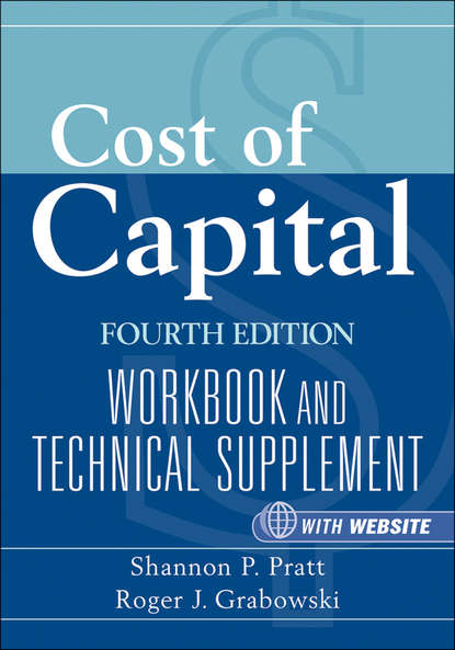 Grabowski Roger J. - Cost of Capital. Workbook and Technical Supplement