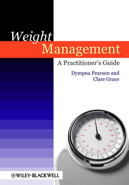 Weight Management. A Practitioner's Guide - Grace Clare