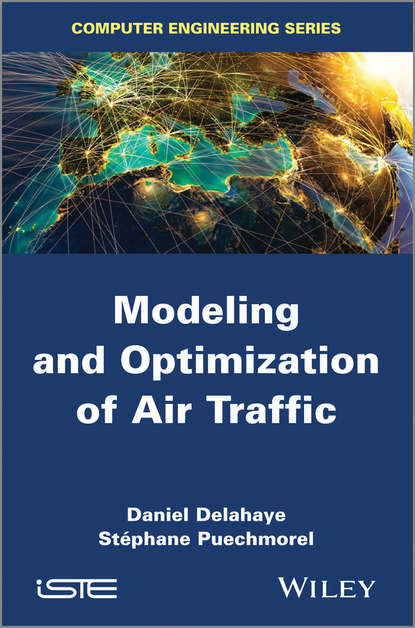 Puechmorel Stéphane - Modeling and Optimization of Air Traffic