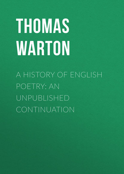 A History of English Poetry: an Unpublished Continuation