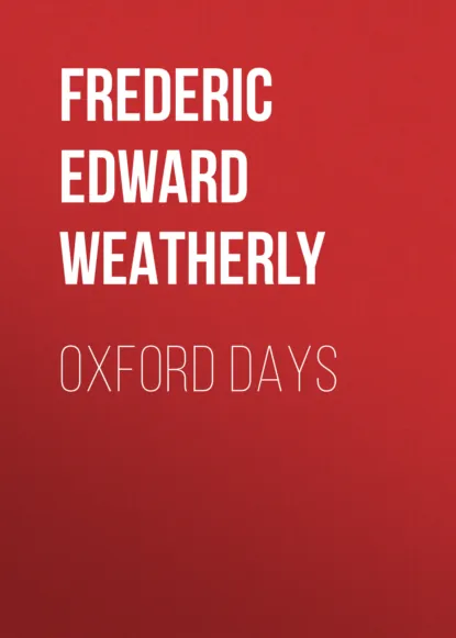 Обложка книги Oxford Days, Frederic Edward Weatherly