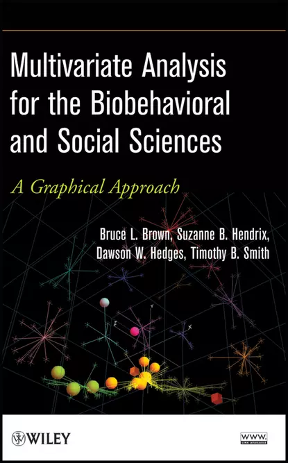 Обложка книги Multivariate Analysis for the Biobehavioral and Social Sciences, Timothy B. Smith