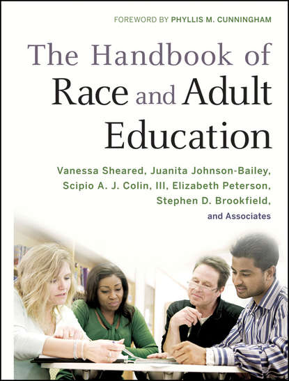 Группа авторов - The Handbook of Race and Adult Education