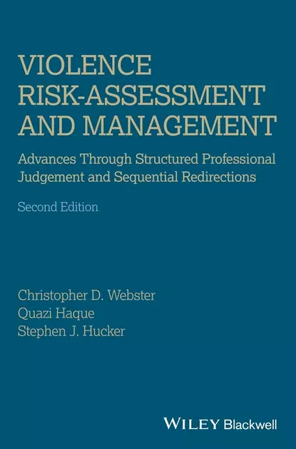 Обложка книги Violence Risk - Assessment and Management, Christopher D. Webster