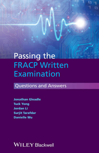 Passing the FRACP Written Examination - Jonathan  Gleadle