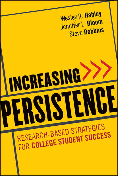 Increasing Persistence - Wesley R. Habley