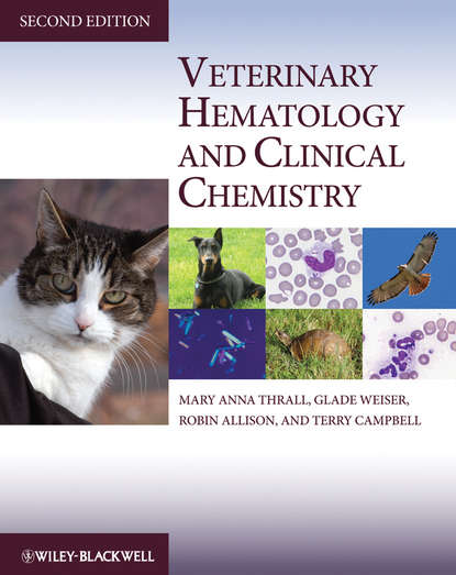 Группа авторов - Veterinary Hematology and Clinical Chemistry