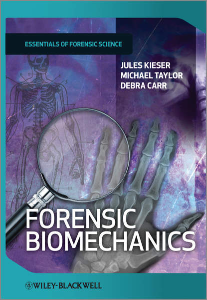 Forensic Biomechanics - Michael Taylor