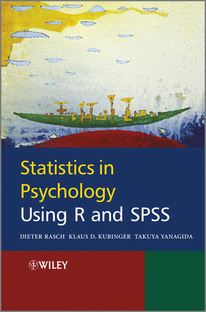 Dieter Rasch - Statistics in Psychology Using R and SPSS
