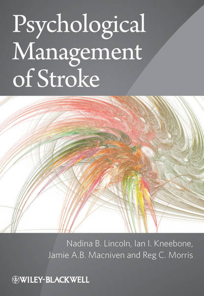 Psychological Management of Stroke - Nadina B. Lincoln