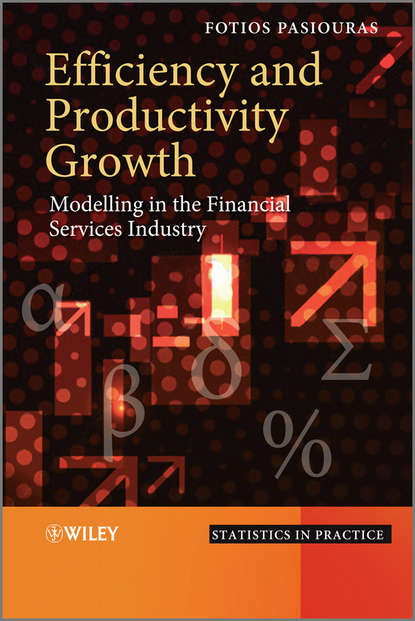 Fotios Pasiouras - Efficiency and Productivity Growth