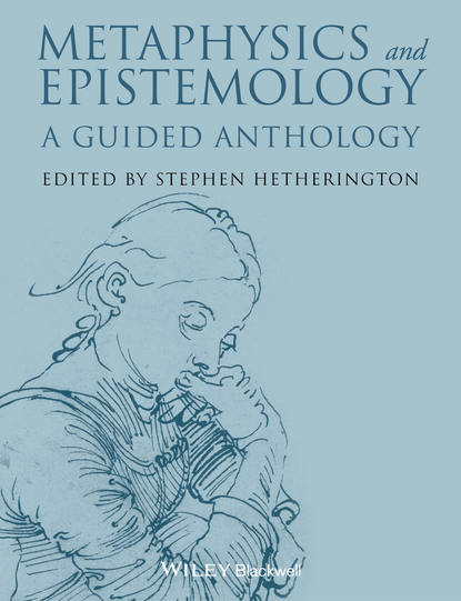 Metaphysics and Epistemology - Группа авторов