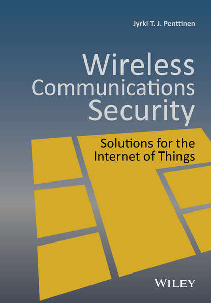 Jyrki T. J. Penttinen - Wireless Communications Security