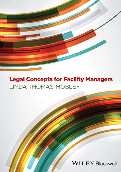 Legal Concepts for Facility Managers - Linda Thomas-Mobley