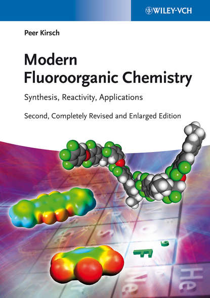 Peer Kirsch - Modern Fluoroorganic Chemistry