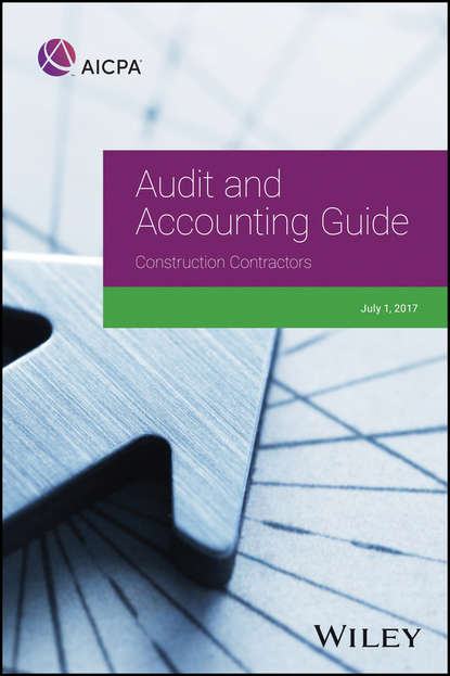 AICPA - Audit and Accounting Guide: Construction Contractors, 2017