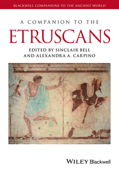 A Companion to the Etruscans - Группа авторов