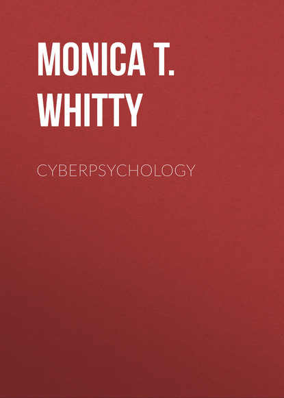 Cyberpsychology - Monica T. Whitty