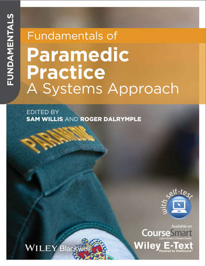 

Fundamentals of Paramedic Practice. A Systems Approach