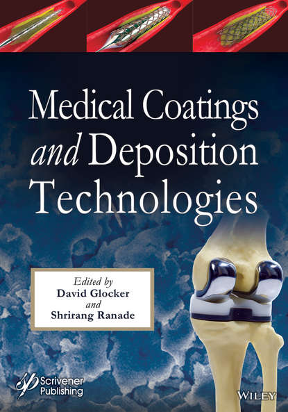 Группа авторов - Medical Coatings and Deposition Technologies