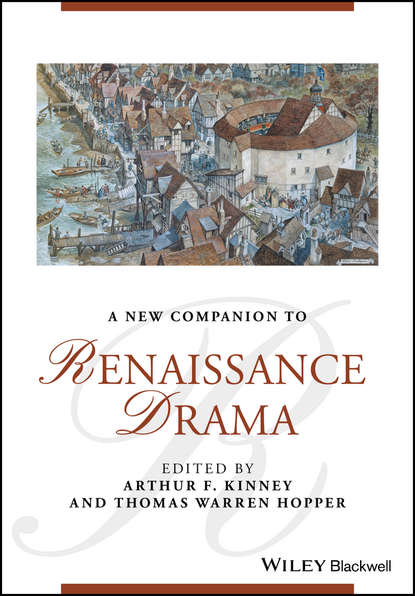A New Companion to Renaissance Drama - Группа авторов
