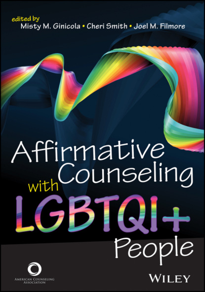 Группа авторов - Affirmative Counseling with LGBTQI+ People