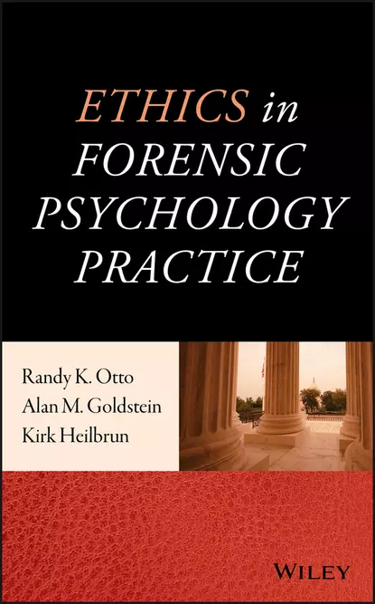 Обложка книги Ethics in Forensic Psychology Practice, Randy K. Otto