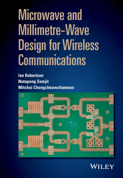 Обложка книги Microwave and Millimetre-Wave Design for Wireless Communications, Ian  Robertson