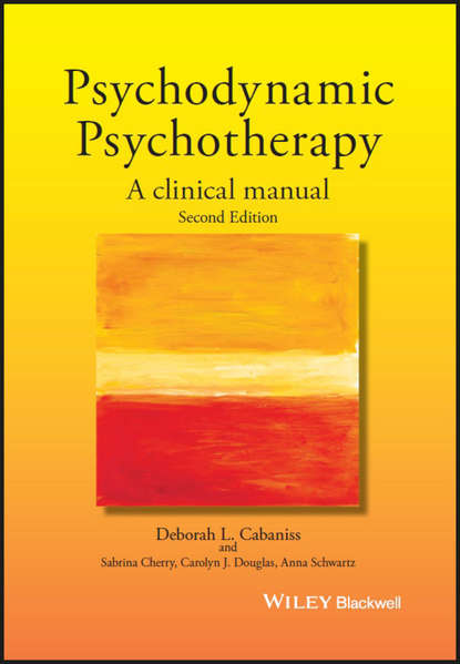 Deborah L. Cabaniss - Psychodynamic Psychotherapy
