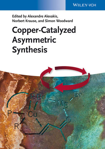 Группа авторов - Copper-Catalyzed Asymmetric Synthesis