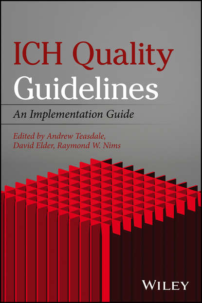 ICH Quality Guidelines - Группа авторов