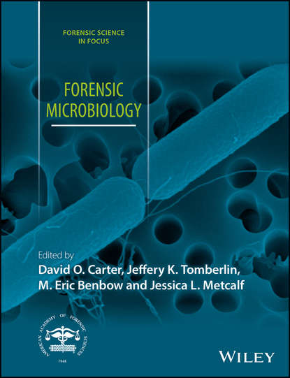 Группа авторов - Forensic Microbiology