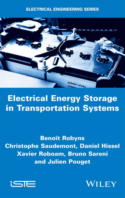 Benoît Robyns - Electrical Energy Storage in Transportation Systems
